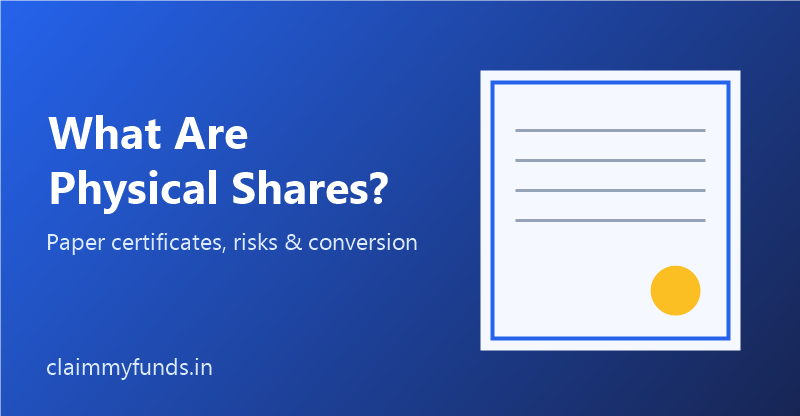 What Are Physical Shares?